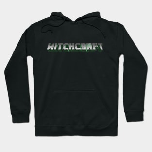 WitchCraft is not a Game Hoodie